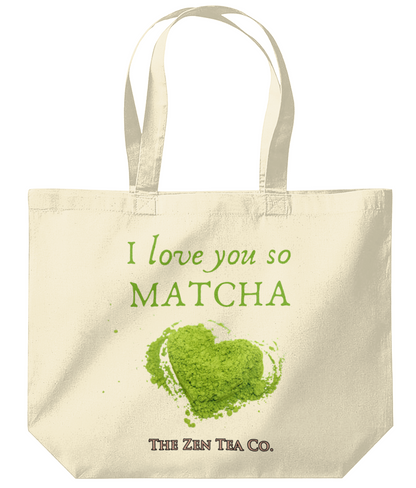 Organic Maxi Tote for Matcha Lovers - I love you so matcha